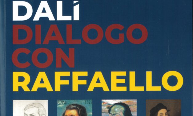 Picasso, de Chirico e Dalì. Dialogo con Raffaello